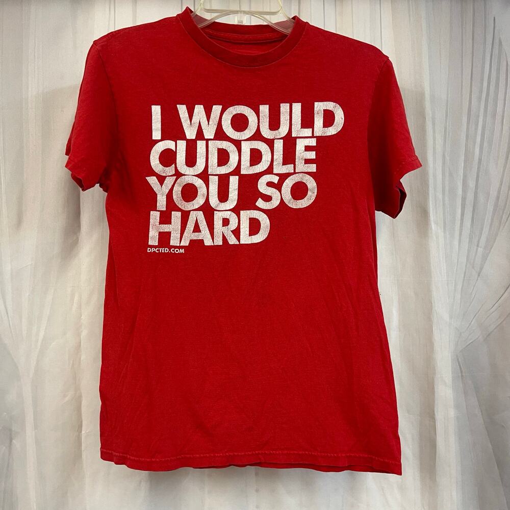 DPCTED “I Would Cuddle You So Hard” Red Graphic Tee, Small Crewneck T